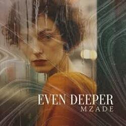 Portada Mzade - Even Deeper