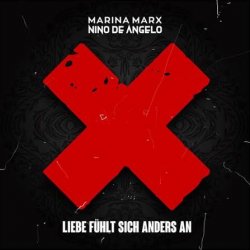 Portada Nino de Angelo & Marina Marx - Liebe Fühlt Sich Anders An