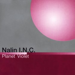 Portada Nalin I.N.C - Planet Violet ('97 Bruce Norris Remix)