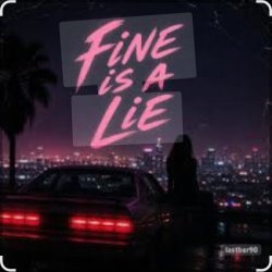Portada Lastbar90 - FINE IS A LIE