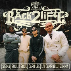 Portada Sigma & Soul II Soul & Capo Lee & Zimma - BACK 2 LIFE (feat. Liv Campbell)