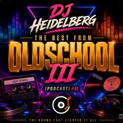 Portada The Best From Oldschool III (Podcast) #8