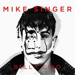 Portada Mike Singer - Bella Ciao