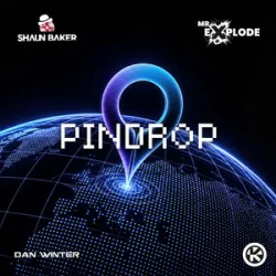 Portada Shaun Baker & Mr. Explode & Dan Winter - Pindrop