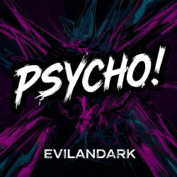 Portada EvilanDark - Psycho!