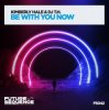 Portada DJ T.H. & Kimberly Hale - Be With You Now DJ T.H. & Kimberly Hale - Be With You Now