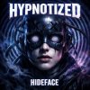 HIDEFACE - Hypnotized (Extended mix)