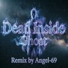Portada Dead Inside & Angel-69 - Dead Inside - Ghost (Remix by Angel-69) Dead Inside & Angel-69 - Dead Inside - Ghost (Remix by Angel-69)