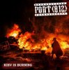 Portada Порт(812) - Kiev Is Burning Порт(812) - Kiev Is Burning