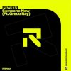 Portada PSYB3R feat. Greco Ray - Someone New (Extended Mix) PSYB3R feat. Greco Ray - Someone New (Extended Mix)