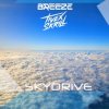 Breeze feat. Tivex Skrill - Sky Drive