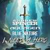 Portada Andrew Spencer, Aquagen, Blue Nature - I Need A Hero (Extended Mix) Andrew Spencer, Aquagen, Blue Nature - I Need A Hero (Extended Mix)