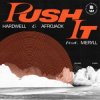 Portada Hardwell, Afrojack, Meryll - Push It Hardwell, Afrojack, Meryll - Push It
