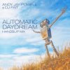 Portada Andy Jay Powell & DJ Fait - Automatic Daydream (DJ Fait Mix) Andy Jay Powell & DJ Fait - Automatic Daydream (DJ Fait Mix)