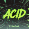 Portada EvilanDark - Acid EvilanDark - Acid