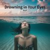 Portada Alex K - Drowning in Your Eyes Alex K - Drowning in Your Eyes