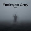 Alex K - Fading to Gray