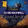 Portada DJ De Maxwill - #SaveUkraine Megamix 006 DJ De Maxwill - #SaveUkraine Megamix 006