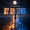 Portada DJ FORTUNA - IT IS YOU DJ FORTUNA - IT IS YOU