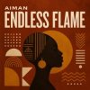 Portada Aiman - Endless Flame Aiman - Endless Flame