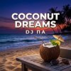 Portada П А - Coconut Dreams П А - Coconut Dreams