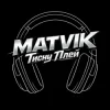 Matvik - Тисну Play