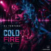 Portada DJ FORTUNA - Cold Fire DJ FORTUNA - Cold Fire