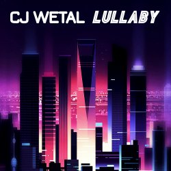Portada CJ Wetal - Lullaby (Retrowave Mix)