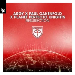 Portada Argy & Paul Oakenfold & Planet Perfecto Knights - ResuRection
