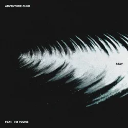 Portada Adventure Club & I'm Yours - Stay