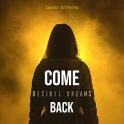 Portada Decibel Dreams - Come Back