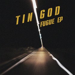 Portada Tin God - Fugue (Original Mix)