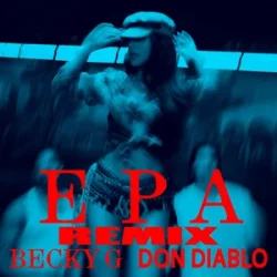 Portada Becky G - EPA (Don Diablo Remix)