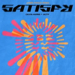 Portada Calvin Harris & Jazzy - Satisfy (James Poole Remix)
