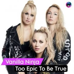 Portada Vanilla Ninja - Too Epic to Be True