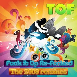 Portada T.O.F. & Dj EL Rico - Refunk It Up