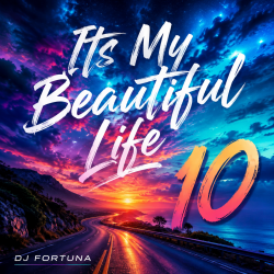 Portada DJ FORTUNA - Its My Beautiful Life 10