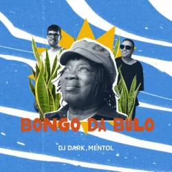Portada Dj Dark & Mentol - Bongo Da Bulo