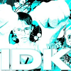 Portada vltqss - IDK (Slowed)