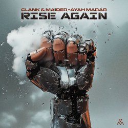 Portada Clank & Maider, Ayah Marar - Rise Again