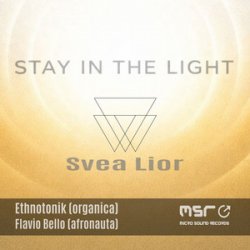 Portada Svea Lior & ETHNOTONIK - Stay in the Light