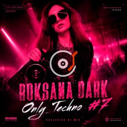 Portada Roksana Dark - Only Techno #7