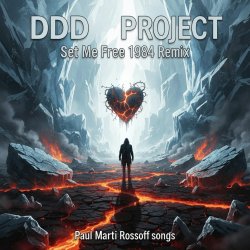 Portada P.M.Rossoff & DDD Project - Set Me Free 1984. Remix 2026