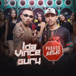 Portada MC L da Vinte & MC Gury - Parado no Bailão