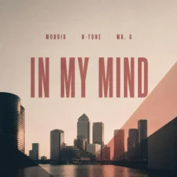 Portada Monoir & N-Tone & Mr. G - In my mind