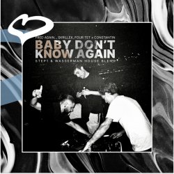 Portada Baby Don't Know Again.. (Step1 & Wasserman House Blend)