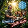 Portada DJ Jakovlevich - Jambo Mambo DJ Jakovlevich - Jambo Mambo