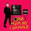 Portada LOOK MUM NO COMPUTER - Eins, Zwei, Drei LOOK MUM NO COMPUTER - Eins, Zwei, Drei