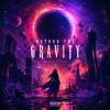 Portada Vasilii CECEGOV & Atom feat. Dead Inside - Beyond the Gravity Vasilii CECEGOV & Atom feat. Dead Inside - Beyond the Gravity