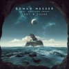 Roxanne Emery & Roman Messer - Lost & Found (Extended Mix)